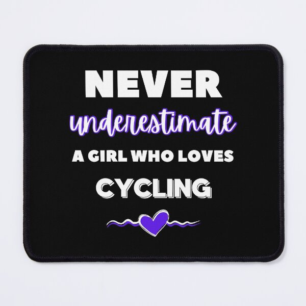 Item preview, Never underestimate a girl who loves cycling designed and sold by TheGreenGoat.