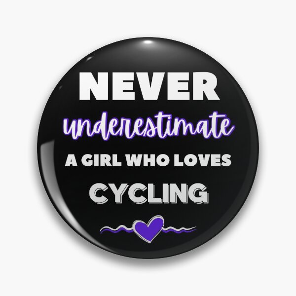 Item preview, Never underestimate a girl who loves cycling designed and sold by TheGreenGoat.