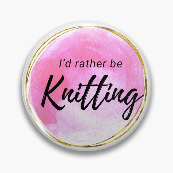 Item preview, I’d rather be Knitting designed and sold by shyflamingo.