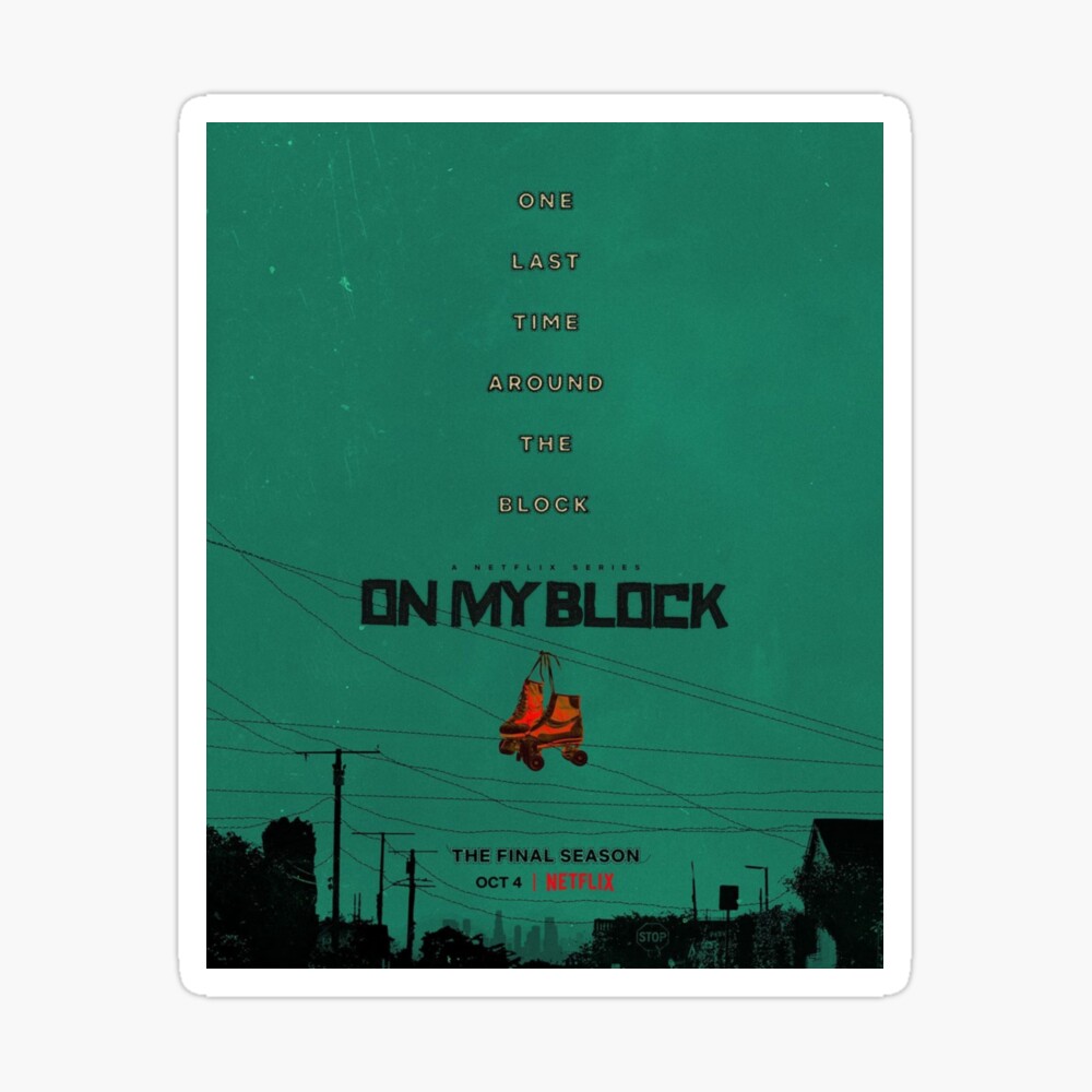 On My Block Season 4 Poster Poster