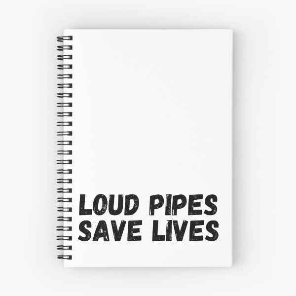 Item preview, Loud Pipes Save Lives designed and sold by ClairsCreations.