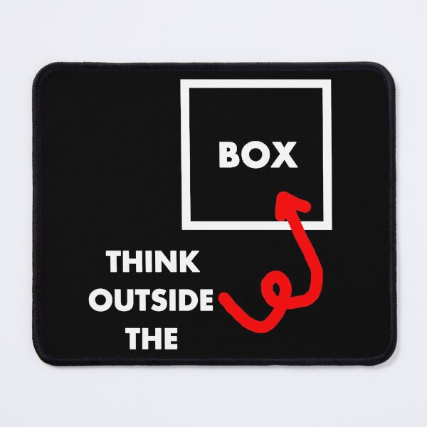 Item preview, Think Outside Of The Box designed and sold by ELPRONTO-DESIGN.