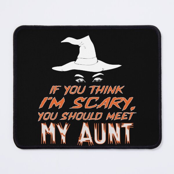 Item preview, You Think I'm Scary, You Should Meet My Aunt designed and sold by FiaFiaPress.