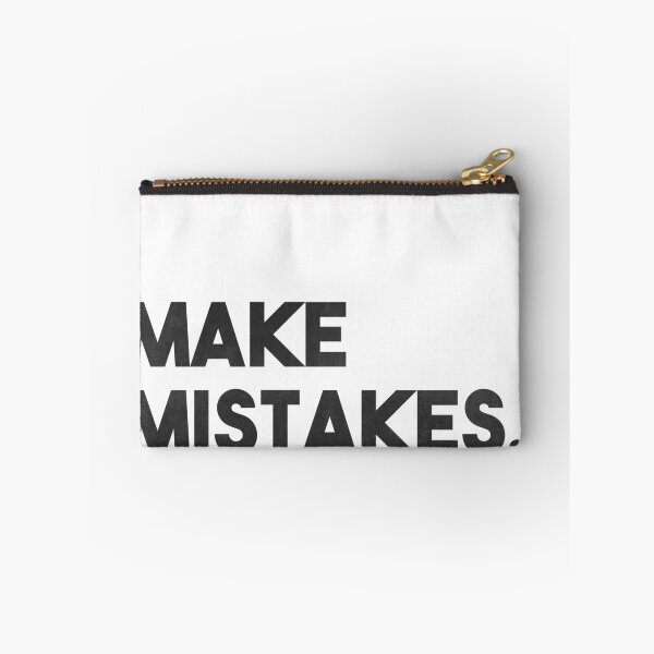 Item preview, Make Mistakes designed and sold by Danielle Hunter.