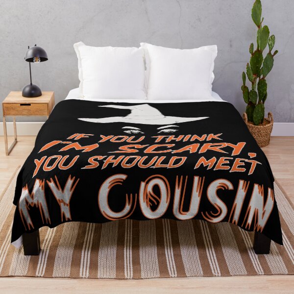 Item preview, You Think I'm Scary, You Should Meet My Cousin designed and sold by FiaFiaPress.