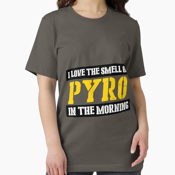 I love the smell of pyro in the morning Essential T-Shirt