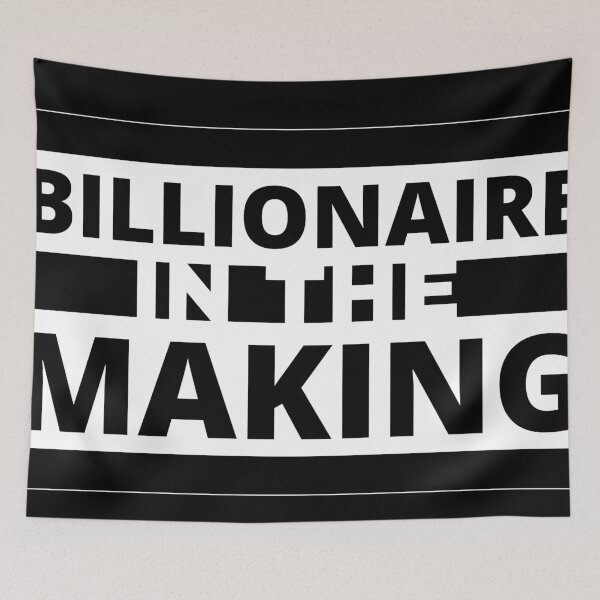 Item preview, Billionaire in the making designed and sold by KingsManKind.
