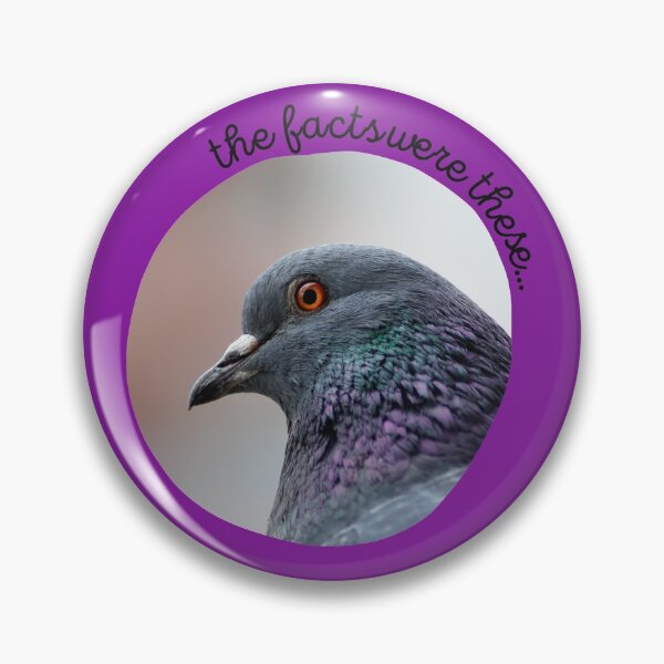 Item preview, The Facts Were These in Pidge designed and sold by InkThinkArt.