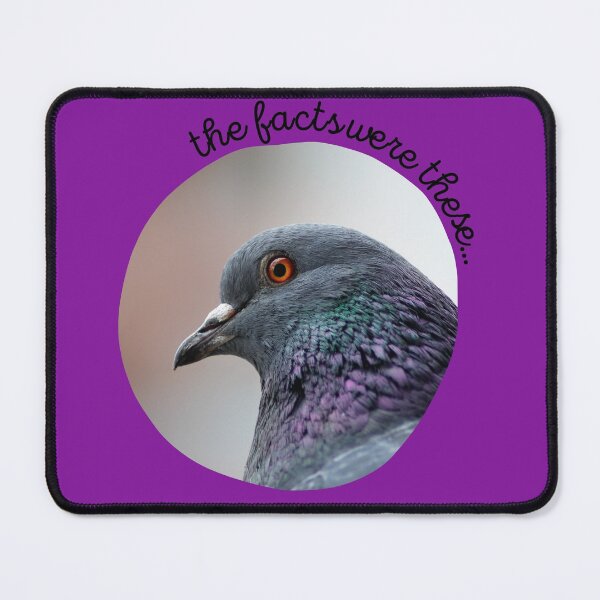 Item preview, The Facts Were These in Pidge designed and sold by InkThinkArt.