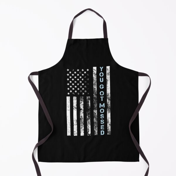 Item preview, you got mossed - you got mossed today - you got mossed us flag designed and sold by Lastazizi.