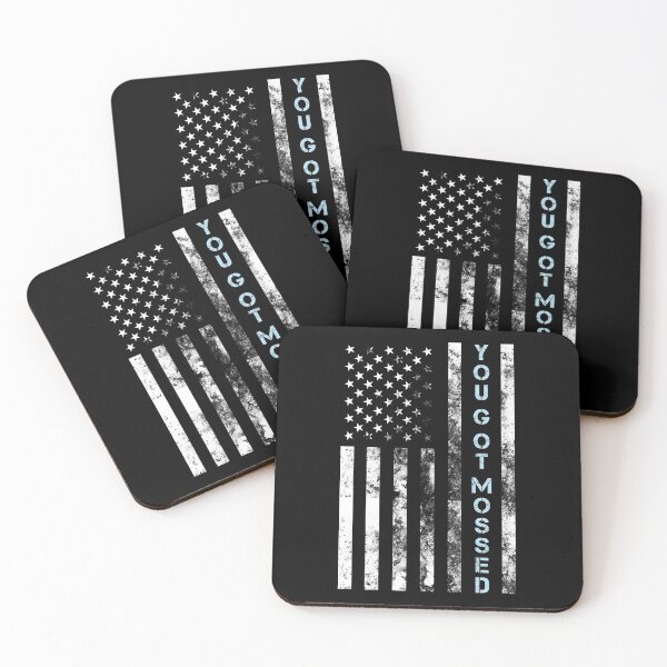 Item preview, you got mossed -  you got mossed today - you got mossed us flag designed and sold by Lastazizi.