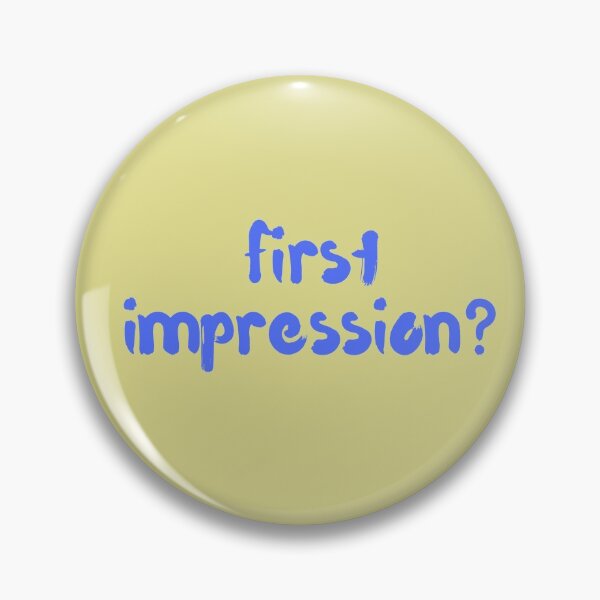 Item preview, First Impression - Attitude to Life designed and sold by kwbord.