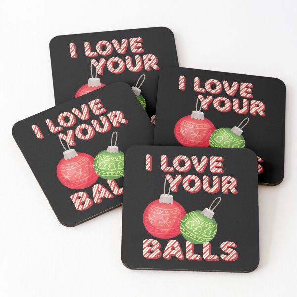 Item preview, I Love Your Ball Christmas Funny Pun designed and sold by Vibbin4Life33.