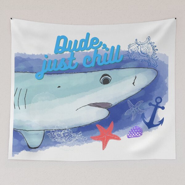 Item preview, Shark - Dude Just Chill designed and sold by BunnyBizarre.