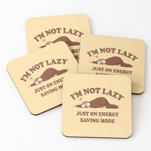 Item preview, I'm Not Lazy Just on Energy Saving Mode designed and sold by TeeServes.