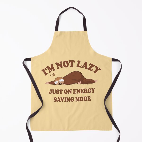 Item preview, I'm Not Lazy Just on Energy Saving Mode designed and sold by TeeServes.