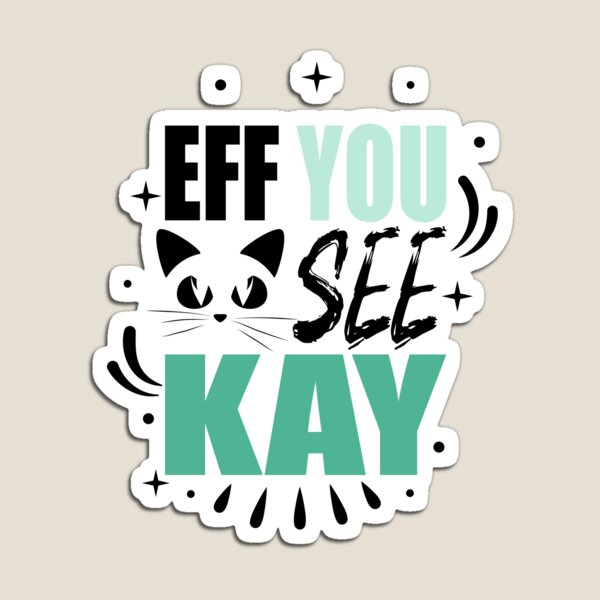Item preview, eff you see kay designed and sold by ezzobair.