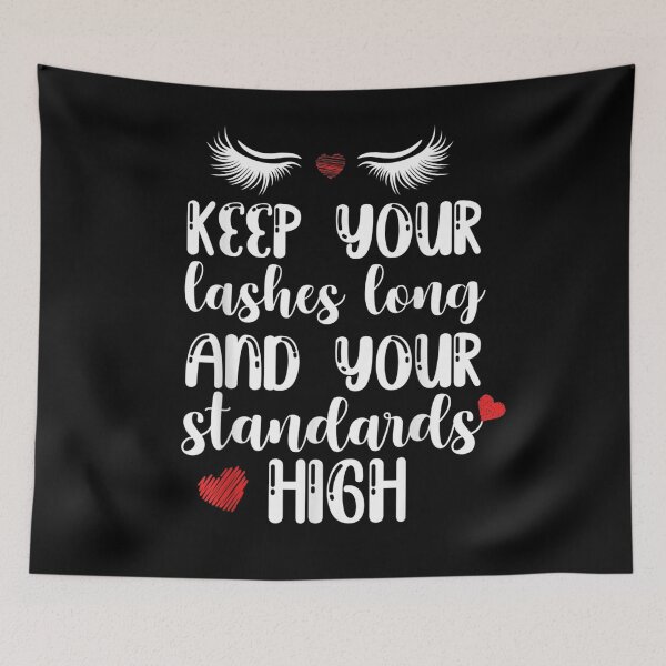 Item preview, Keep Your Lashes Long And You Standards High Beauty Art Gift  designed and sold by bar0zysbertha.