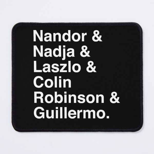Item preview, Nandor & Nadja & Laszlo & Colin Robinson & Guillermo. (white) designed and sold by TextualDeviancy.