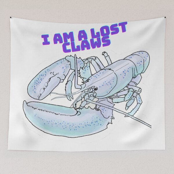 Item preview, I am a lost cause - I am lost claws - funny lobster pun designed and sold by BunnyBizarre.