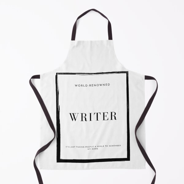 Item preview, World-Renowned Writer: It's just taking people a while to remember my name designed and sold by BohemianFiction.
