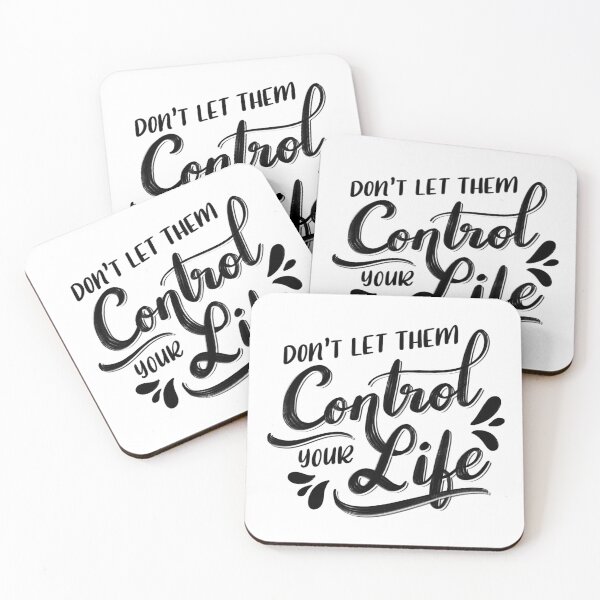 Item preview, Don't let them control your life designed and sold by LetterMeASong.
