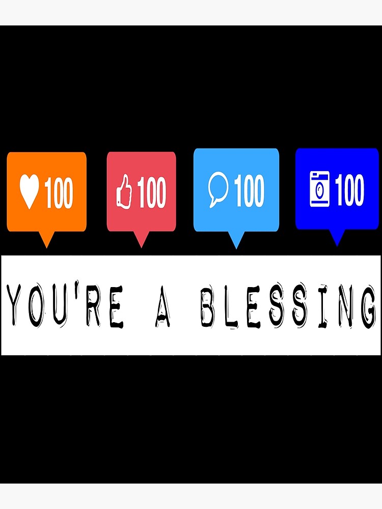 you-are-a-blessing-motivational-poster-by-d8ms-redbubble