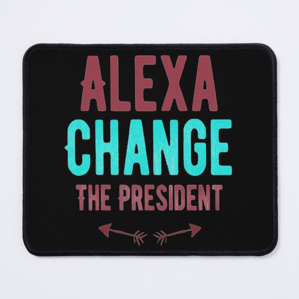 Item preview, Funny Alexa Change The President Change The President Vintage Destress Design designed and sold by Zoo-Moo.