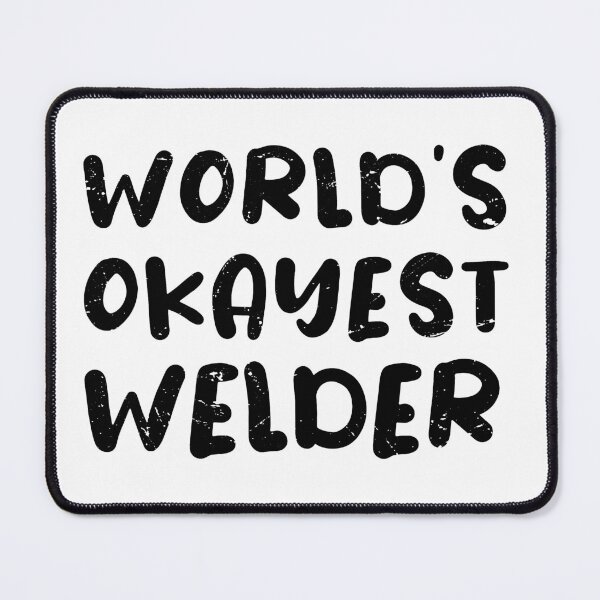 Item preview, World's okayest welder / welder gift / love welding / welder present designed and sold by anodyle.