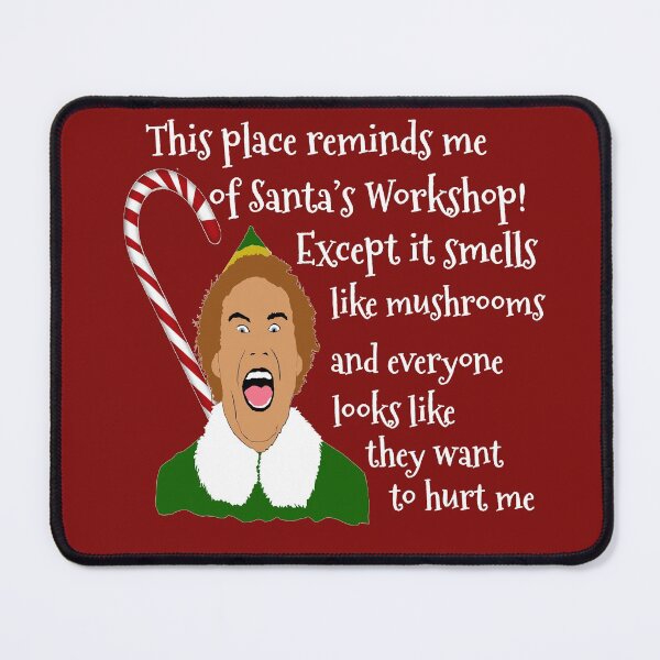 Item preview, Buddy The Elf Quotes designed and sold by MephobiaDesigns.