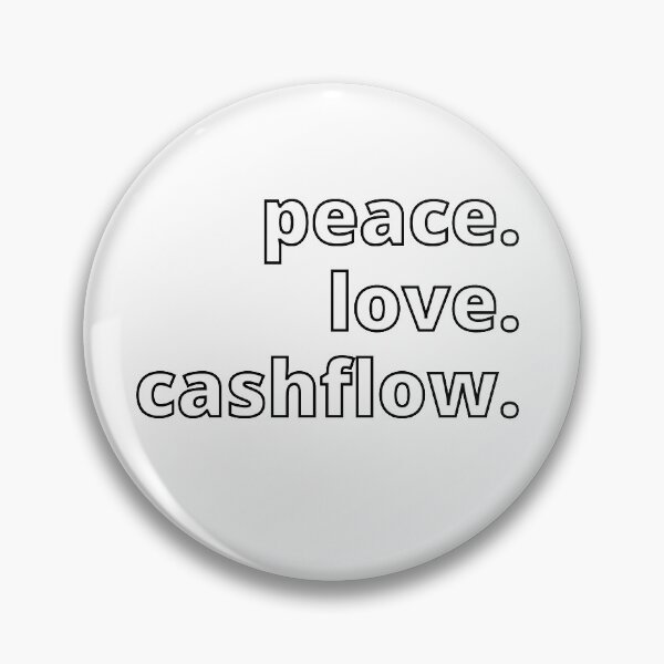 Item preview, peace love cashflow 4 designed and sold by KingsManKind.