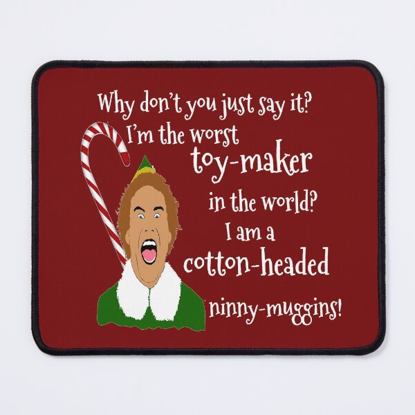 Item preview,  Buddy the Elf Quotes designed and sold by MephobiaDesigns.