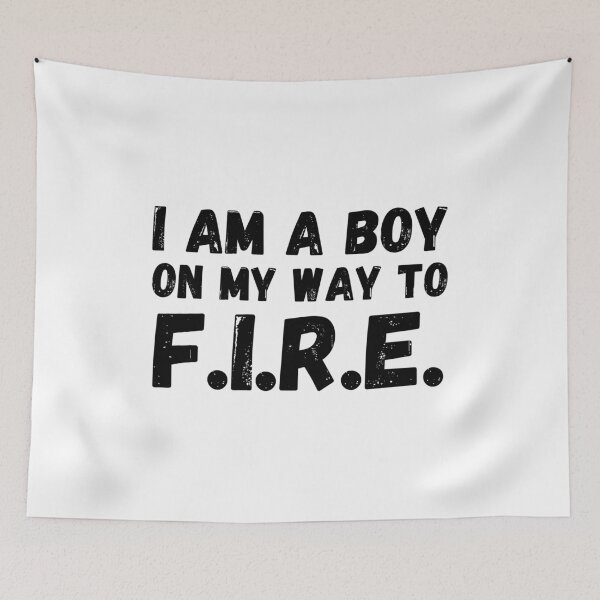 Item preview, I am a boy on my way to F.I.R.E - Financial Independence Retire Early designed and sold by Rat to Lion.
