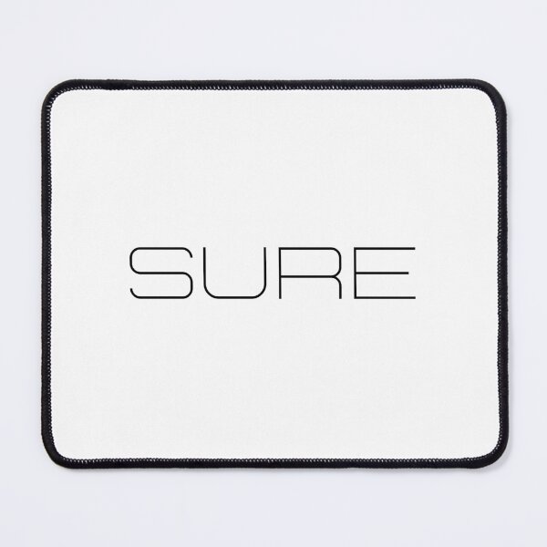 Item preview, SURE is The Right Answer designed and sold by PoledanceTee.