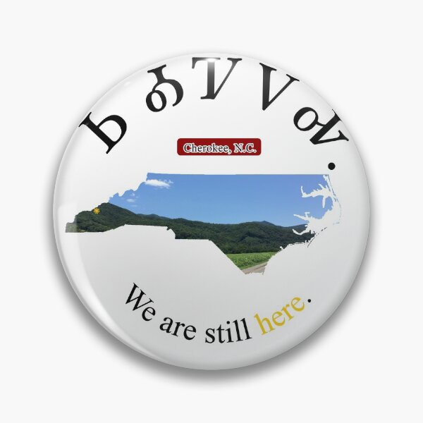 Item preview, We are still here - Eastern Band of Cherokee Indians designed and sold by HeyVictor1983.