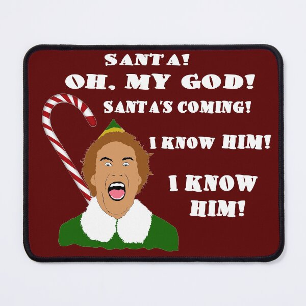 Item preview, Buddy the Elf Quotes designed and sold by MephobiaDesigns.