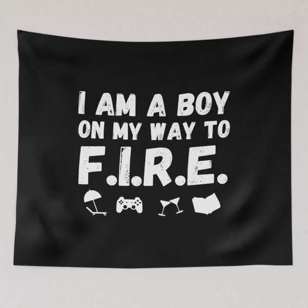 Item preview, I am a boy on my way to F.I.R.E - Financial Independence Retire Early designed and sold by Rat to Lion.