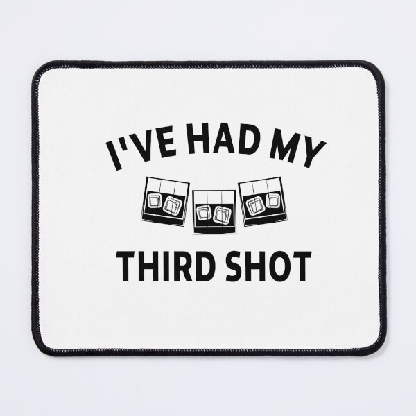 Item preview, funny sarcastic saying offended I'VE HAD MY third SHOT funny Meme Gift for Best Friend boyfriend girlfriend designed and sold by joygift369.