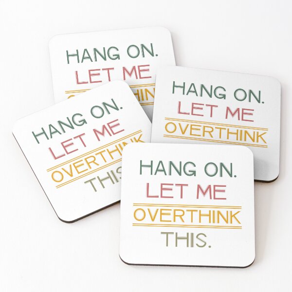 Item preview, Hang on. Let me overthink this. designed and sold by Rami Khalifah.