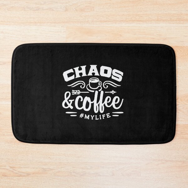 Item preview, Chaos And Coffee My Life designed and sold by 8-COUNT Co. Clothing.