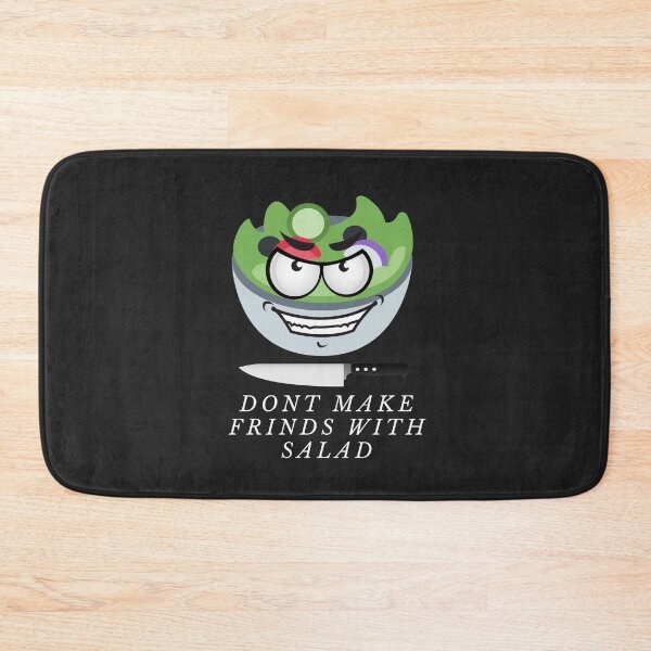 Item preview, you dont make friends with salad designed and sold by joshcwa.
