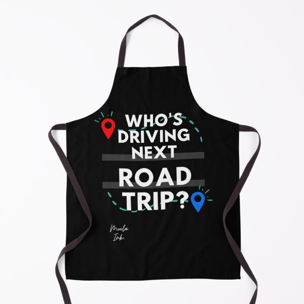 Item preview, Who's Driving Next Road Trip merch designed and sold by TopChoiceMerch.