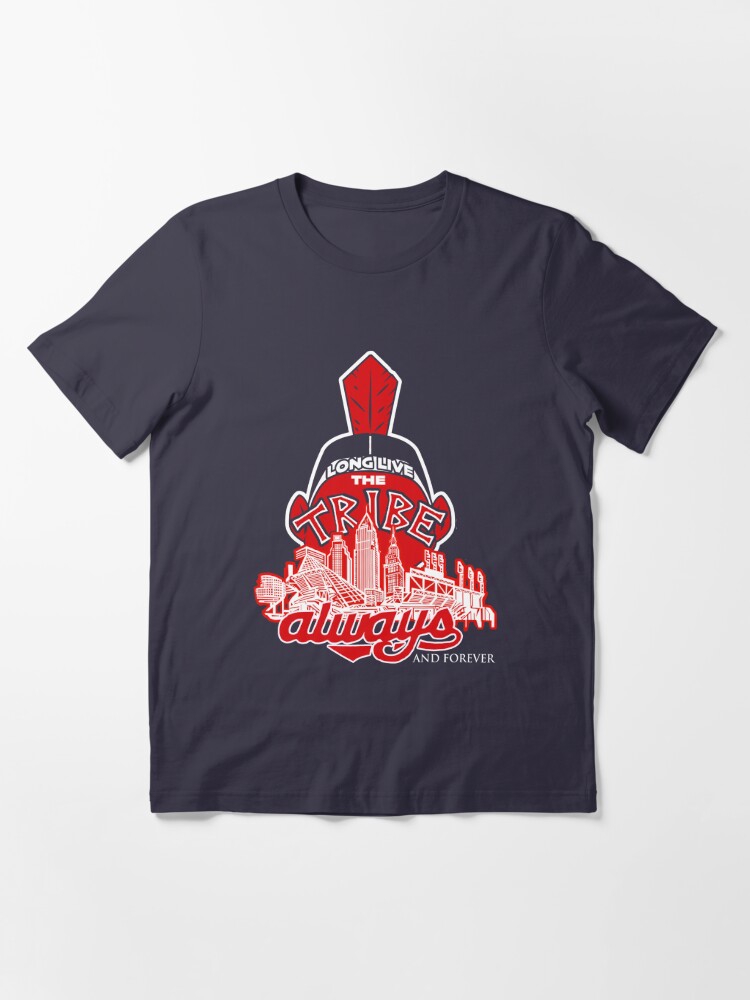 THE CLEVELAND TRIBE FOREVER AND ALWAYS SHIRT  Essential T-Shirt for Sale  by LighterFun