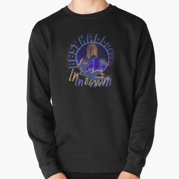 Best Halloween In Town Gift Sayings Pullover