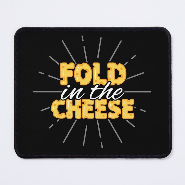 Item preview, Fold in the Cheese designed and sold by ninthstreet.