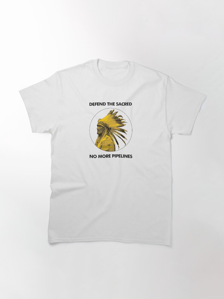 Vista alternativa de Camiseta clásica Defiende lo Sagrado - No más tuberías #NODAPL