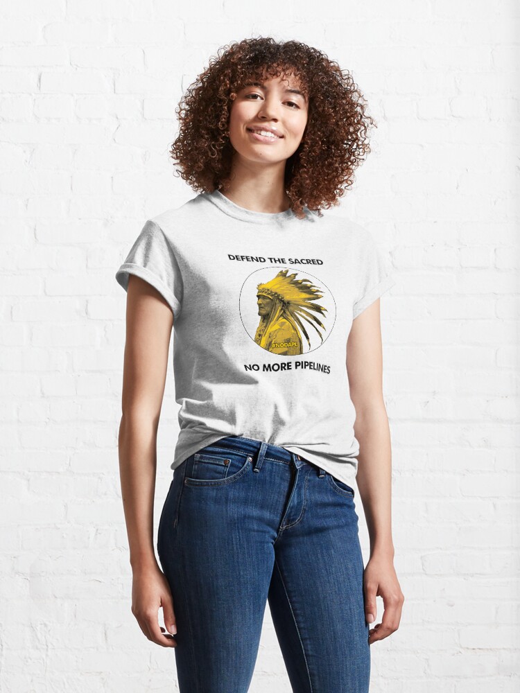 Vista alternativa de Camiseta clásica Defiende lo Sagrado - No más tuberías #NODAPL