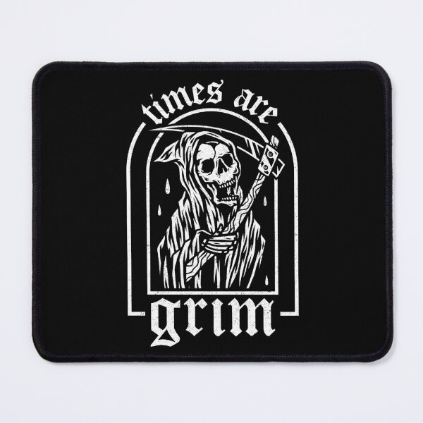 Item preview, Times are Grim designed and sold by ninthstreet.