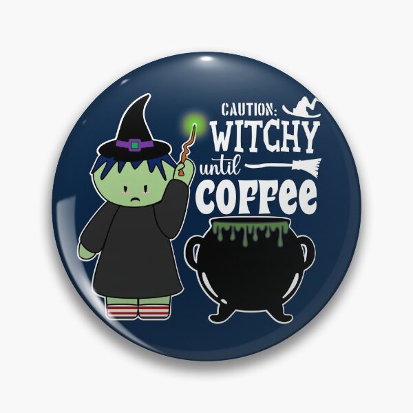 Item preview, Caution: Witchy Until Coffee | Halloween Witches | Coffee Lovers (Dark) designed and sold by the-krisney-way.