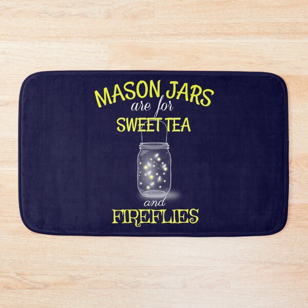 Item preview, Mason Jars are for Sweet Tea and Fireflies designed and sold by sunshine64.
